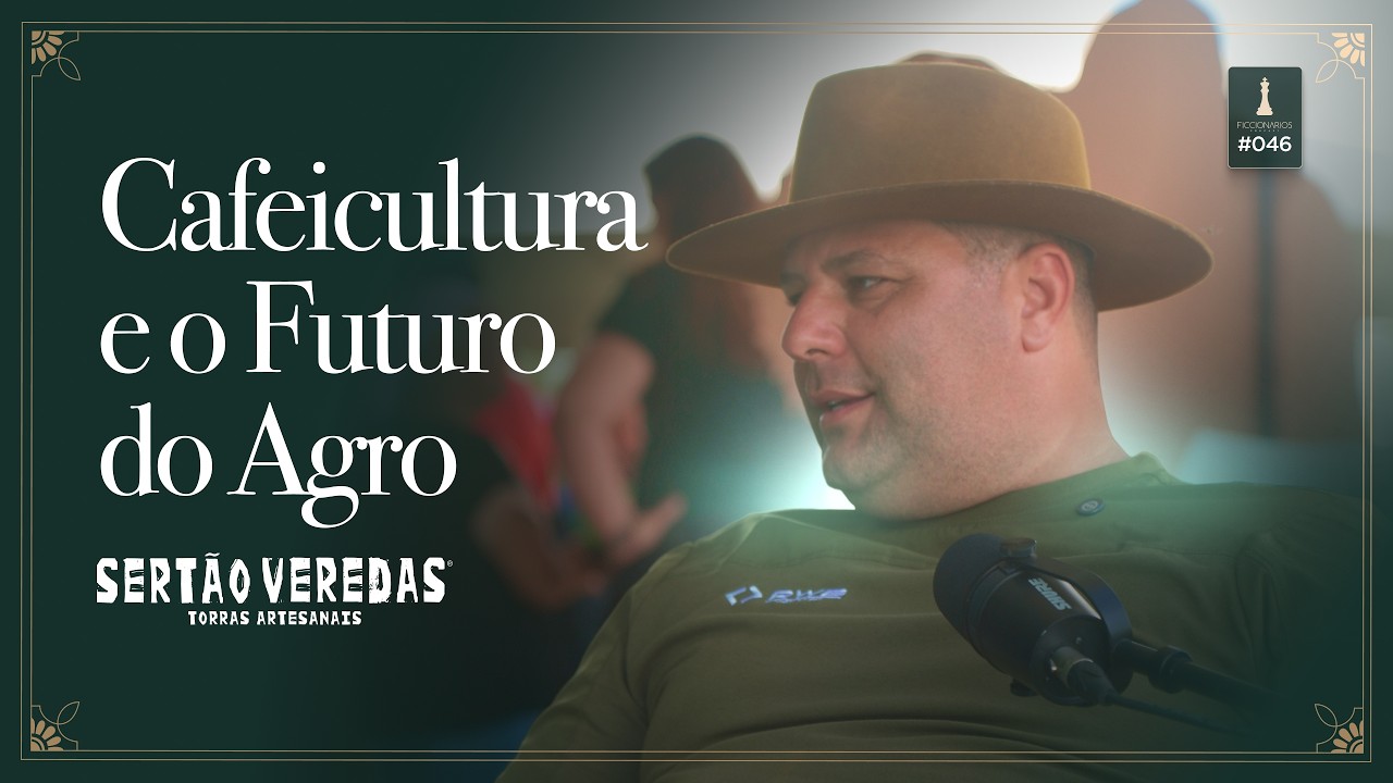 Episódio Ficcionários #046 — Cafeicultura e o Futuro do Agro, com Paulo Araújo