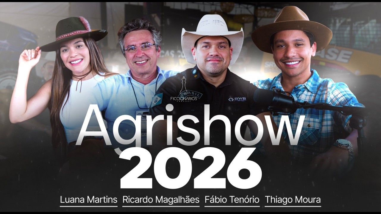 Cobertura Ficcionários — AGRISHOW 2026, com Luana Martins, Thiago Moura e Ricardo Magalhães